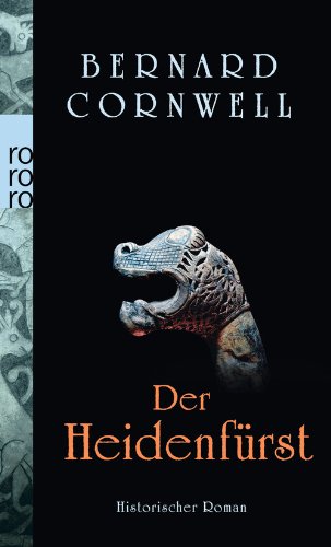 Cornwell, Bernard - Der Heidenfürst