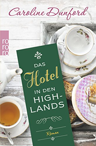  - Das Hotel in den Highlands