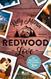  - Redwood Love – Es beginnt mit einem Blick (Die Redwood-Love-Trilogie, Band 1)