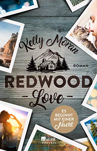  - Redwood Love – Es beginnt mit einer Nacht (Die Redwood-Love-Trilogie, Band 3)