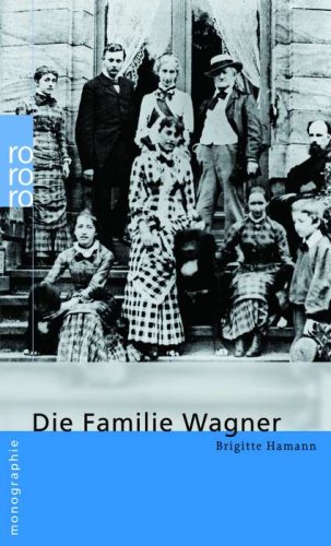  - Wagner, Die Familie