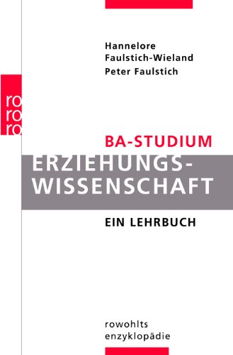  - BA-Studium Erziehungswissenschaft: Ein Lehrbuch