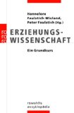  - BA-Studium Erziehungswissenschaft: Ein Lehrbuch