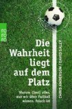  - World Cup 1930-2014: Die illustrierte Geschichte der Fußball Weltmeisterschaft