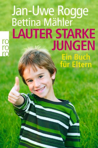  - Lauter starke Jungen: Ein Buch für Eltern