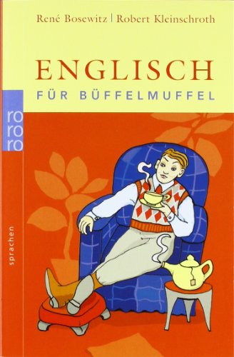  - Englisch für Büffelmuffel