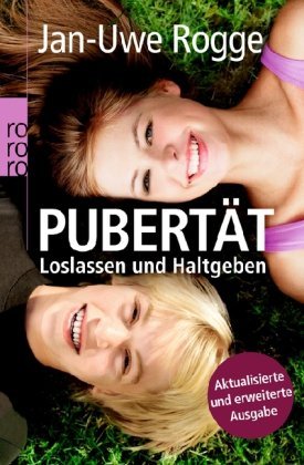  - Pubertät - Loslassen und Haltgeben