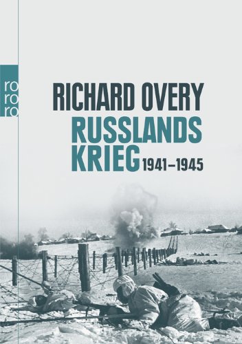  - Russlands Krieg: 1941 - 1945