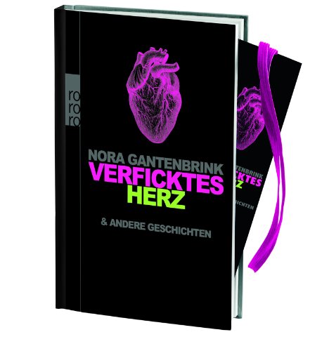  - Verficktes Herz: & andere Geschichten