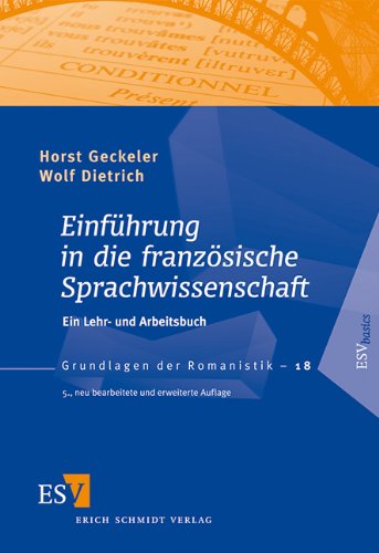  - Einführung in die französische Sprachwissenschaft: Ein Lehr- und Arbeitsbuch