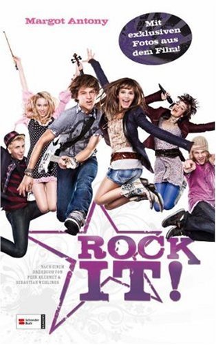  - ROCK IT!: Nach einem Drehbuch von Peer Klehment & Sebastian Wehlings