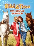  - Bibi & Tina - Voll verhext!: Das Buch zum Film