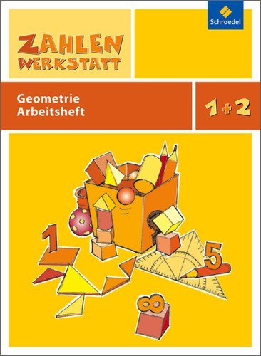  - Zahlenwerkstatt 1 / 2. Arbeitsheft Geometrie