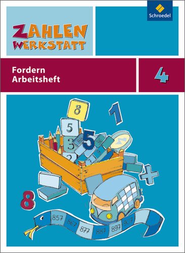  - Zahlenwerkstatt: Fordern: Arbeitsheft 4