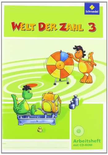  - Welt der Zahl - Ausgabe 2011 Nord: Arbeitsheft 3 mit CD-ROM