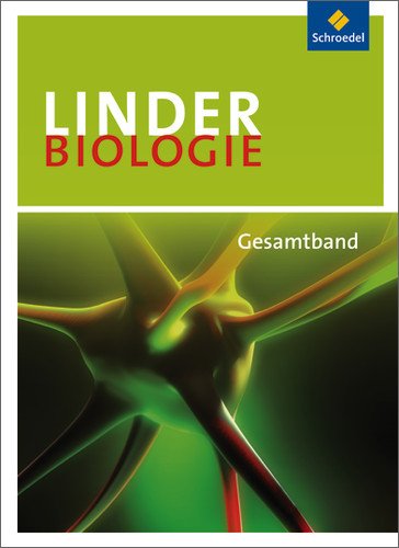  - LINDER Biologie SII: LINDER Biologie. Sekundarstufe 2. Gesamtband