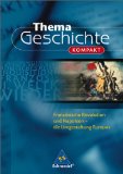  - Kurshefte Geschichte: Die Französische Revolution: Europa in einer Epoche des Umbruchs. Schülerbuch