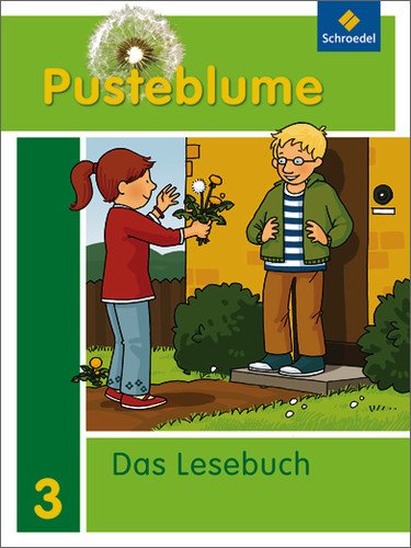  - Pusteblume. Das Lesebuch - Allgemeine Ausgabe 2009: Schülerband 3: Allgemeine Ausgabe. Ausgabe 2009