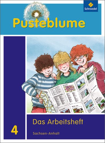  - Pusteblume. Das Sachbuch - Ausgabe 2011 für Sachsen-Anhalt: Arbeitsheft 4 + FIT MIT: + FIT MIT. Ausgabe 2011