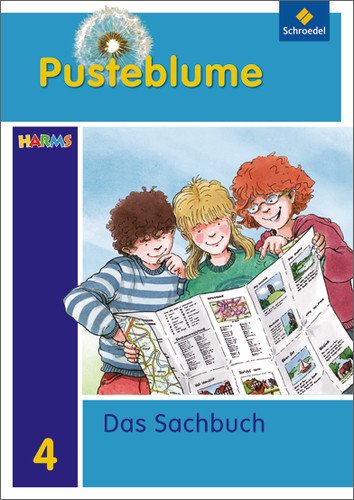  - Pusteblume. Das Sachbuch - Ausgabe 2010 für Berlin, Brandenburg und Mecklenburg-Vorpommern: Schülerband 4