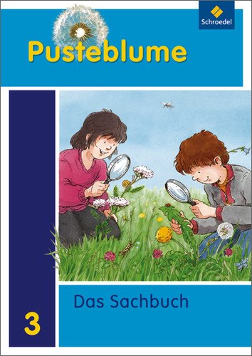  - Pusteblume. Das Sachbuch - Ausgabe 2011 für Rheinland-Pfalz: Schülerband 3