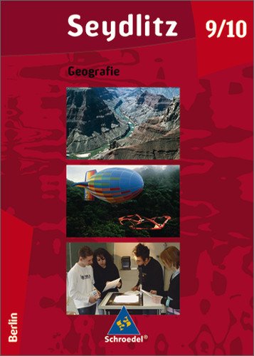  - Seydlitz Geographie - Ausgabe 2004 für Gymnasien: Seydlitz Geographie 9/10. Schülerband. Gymnasium Berlin