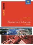  - Thema Geschichte kompakt: Französische Revolution und Napoleon: Die Umgestaltung Europas: Die Umgestaltung Europas. Die Reihe für die Themen des Zentralabiturs