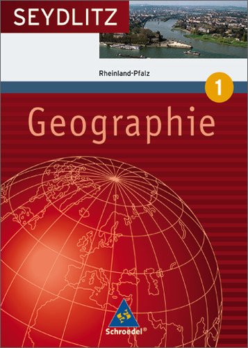  - Seydlitz Geographie 1. Schülerband. Gymnasium. Rheinland-Pfalz