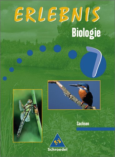  - Erlebnis Biologie - Ausgaben 2002-2004 für Hauptschulen. Ausgaben 2002-2004 für Hauptschulen: Erlebnis Biologie - Ausgabe 2004 für Mittelschulen in Sachsen: Schülerband 7