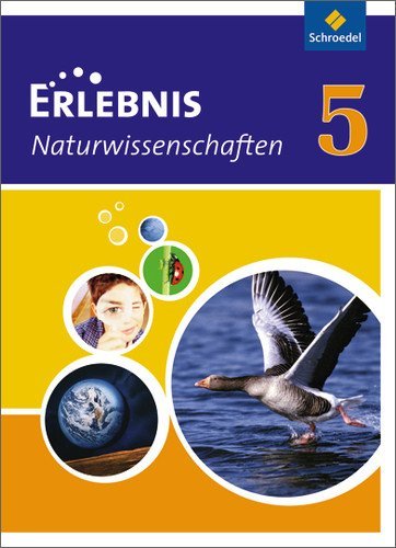  - Erlebnis Naturwissenschaften 5. Schülerband - Ausgabe für Rheinland-Pfalz