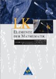  - Elemente der Mathematik - Ausgabe 1999 für die Sekundarstufe II: Elemente der Mathematik. Stochastik Leistungskurs. Schülerband. Bremen, Hamburg, ... Lineare Algebra / Analytische Geometrie