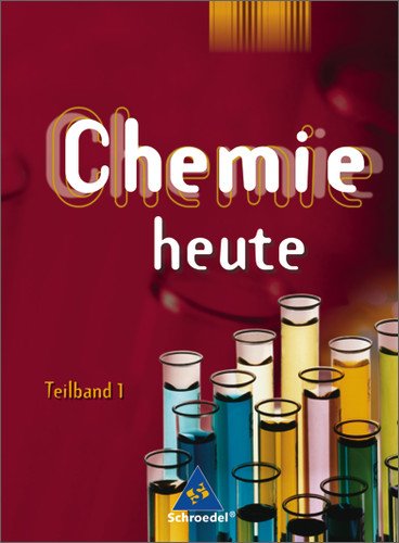  - Chemie heute 7./8. Schuljahr Teil 1. Niedersachsen