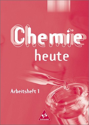  - Chemie heute. Sekundarstufe I Ausgaben 2001-2004: Chemie heute SI 1. Arbeitsheft. Baden-Württemberg, Berlin, Bremen, Hamburg, Hessen, ... Chemische ... Chemische Bindungen, Salze - Stoffe aus Ionen