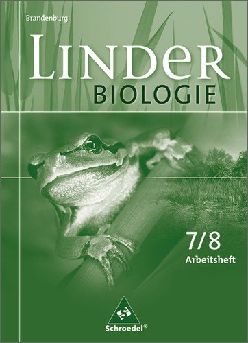  - LINDER Biologie SI - Ausgabe für Brandenburg: Arbeitsheft 7 / 8