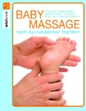  - Sanfte Hände: Die traditionelle Kunst der indischen Baby-Massage