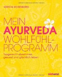 Bandecar, Kalpana / Rosenberg, Kerstin - Ayurveda für Kinder: Vorsorge. Heilkunde. Ernährung