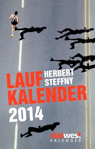  - Herbert Steffny's Laufkalender 2014 Taschenkalender