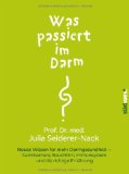  - Der Darm-IQ: Wie das Bauchhirn unser körperliches und seelisches Wohlbefinden steuert