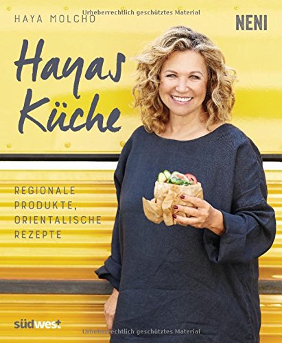  - Hayas Küche: Regionale Produkte, orientalische Rezepte - by NENI