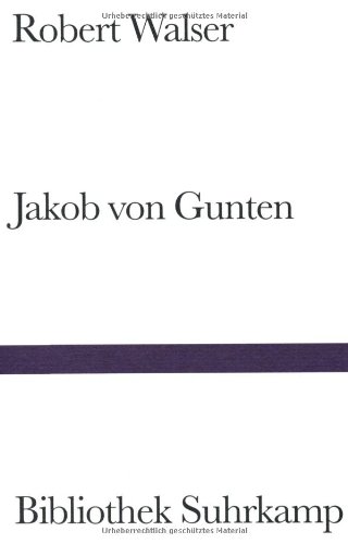  - Jakob von Gunten