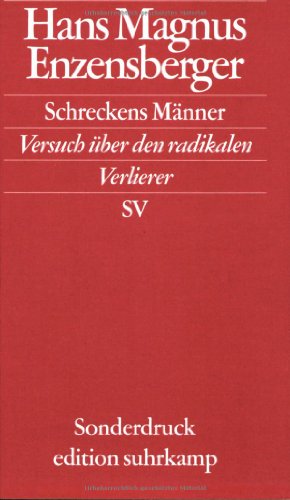  - Schreckens Männer: Versuch über den radikalen Verlierer (edition suhrkamp)