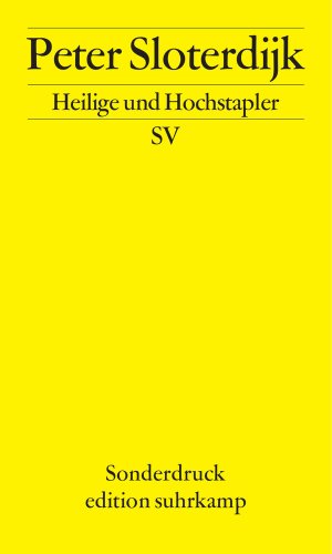  - Heilige und Hochstapler: Von der Krise der Wiederholung in der Moderne (edition suhrkamp)