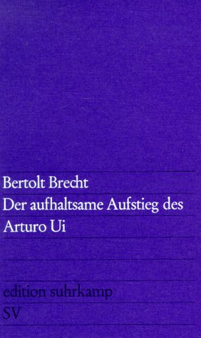  - Der aufhaltsame Aufstieg des Arturo Ui (edition suhrkamp)