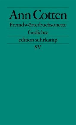  - Fremdwörterbuchsonette: Gedichte (edition suhrkamp)