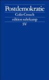  - Das befremdliche Überleben des Neoliberalismus: Postdemokratie II (edition suhrkamp)