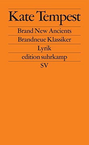  - Brand New Ancients / Brandneue Klassiker: Lyrik (edition suhrkamp)