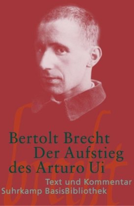  - Der Aufstieg des Arturo Ui (Suhrkamp BasisBibliothek)