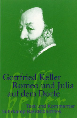  - Romeo und Julia auf dem Dorfe (Suhrkamp BasisBibliothek)