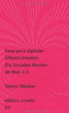  - Das neue Netz: Merkmale, Praktiken und Folgen des Web 2.0