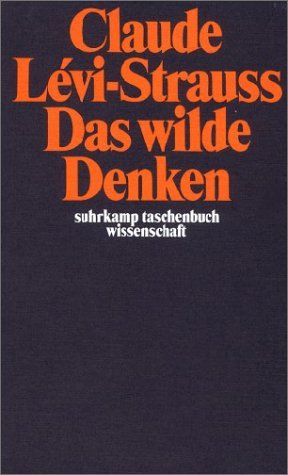  - Das wilde Denken (suhrkamp taschenbuch wissenschaft)